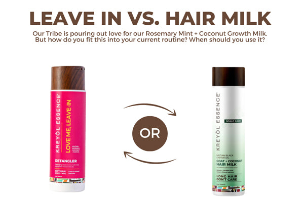 Newsletter: Leave-In Conditioner or Moisture Milk? 🤔