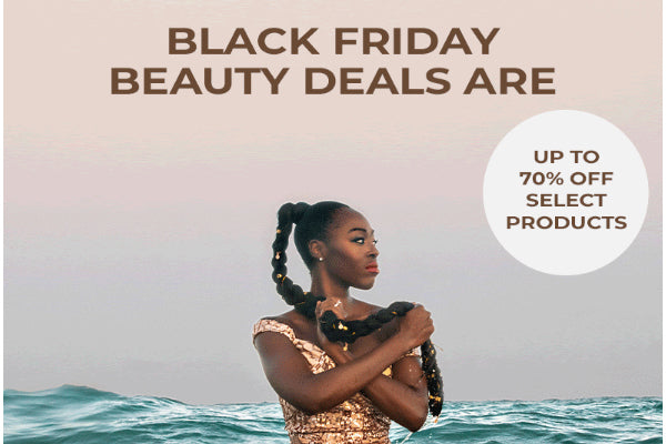 Newsletter: Exclusive Black Friday beauty deals inside!