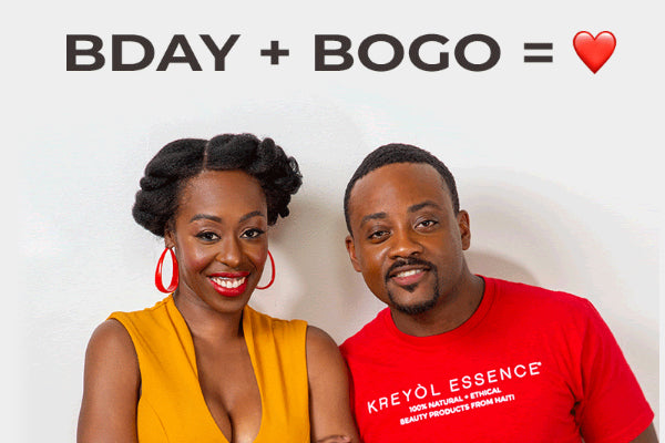 50% off BOGO ends tomorrow + HBD, Kreyol Essence!